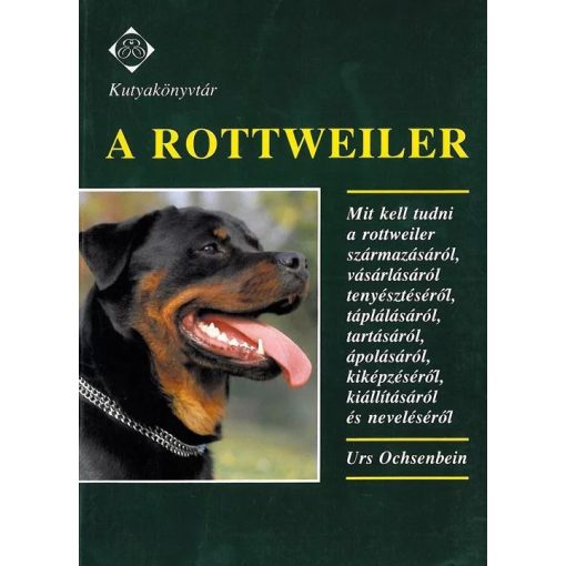 A rottweiler - Urs Ochsenbein - könyve